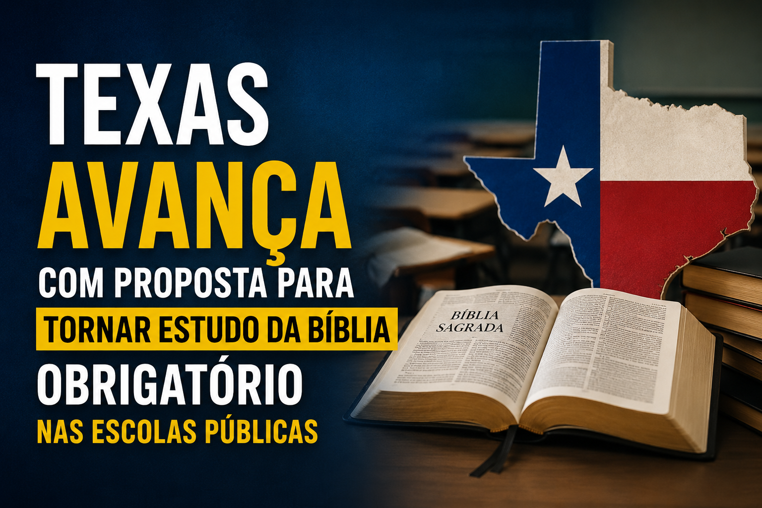 Texas avança com proposta para tornar estudo da Bíblia obrigatório nas escolas públicas